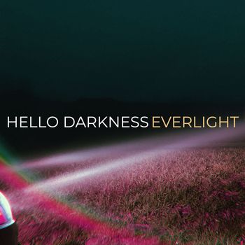 Everlight - Hello Darkness