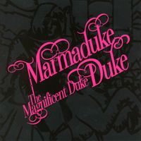 Marmaduke Duke - The Magnificent Duke