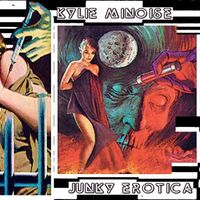 Kylie Minoise - Junky Erotica