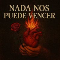 Gaizka Arancibia - Nada Nos Puede Vencer