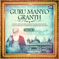 Jagjit Singh - Guru Manyo Granth, Vol..3