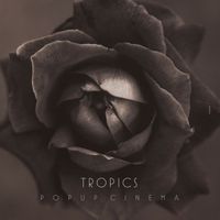 Tropics - Popup Cinema