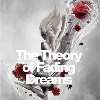 Blue Sera - The Theory of Fading Dreams