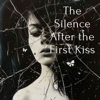 Blue Sera - The Silence After the First Kiss