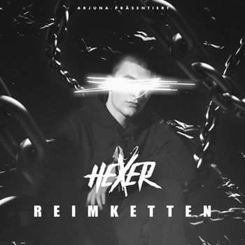 HeXer - Reimketten (Explicit)