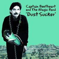 Captain Beefheart - Dust Sucker