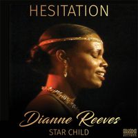 Dianne Reeves - Hesitation