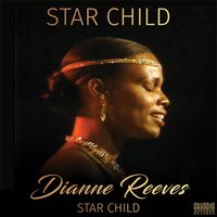 Dianne Reeves - Star Child