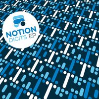 Notion - Digits EP