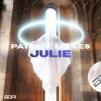 Patrick Milles - Julie
