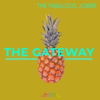 The Fabulous Joker - The Gateway