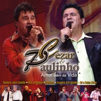 Cezar & Paulinho - Amor além da vida ao vivo no Olympia (Ao vivo) (Deluxe)