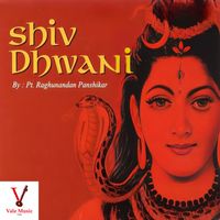 Raghunandan Panshikar - Shiv Dhwani