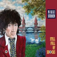 Nikki Sudden - Still Full of Shocks
