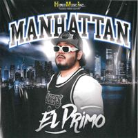 El Primo - Manhattan (Explicit)