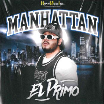 El Primo - Manhattan (Explicit)