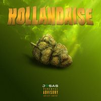 Josas - Hollandaise (Explicit)
