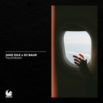 Jake Dile & DJ Baur - Touchdown