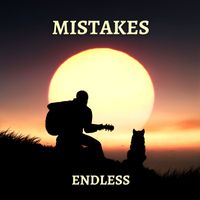ENDLESS - Mistakes