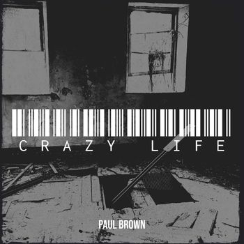 Paul Brown - Crazy Life