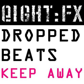 Dropped Beats - Keep Away