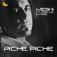 Meshi - Piche Piche