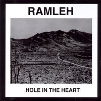Ramleh - Hole in the Heart