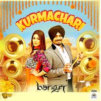 Banger - Kurmachari
