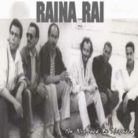Raïna Raï - Ma Nensach Ki Netfaker