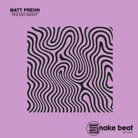 Matt Prehn - Rough Night