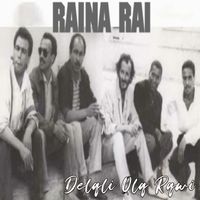Raïna Raï - Delali 3la Rayi