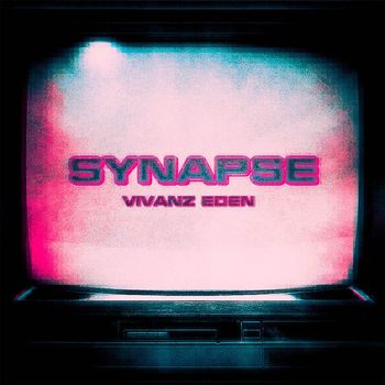 Vivanz Eden - Synapse