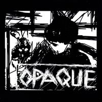 Opaque - The Cult Of Survivors Unreleased Tracks 1997 - 2007