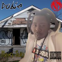 Dobie - Mean Suin (Explicit)