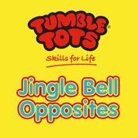 Tumble Tots - Jingle Bell Opposites