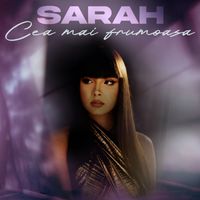 Sarah - Cea mai frumoasa