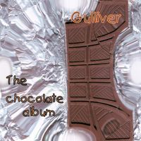 Gulliver - The Chocolate Album