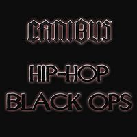 Canibus - Hip-Hop Black Ops (Explicit)