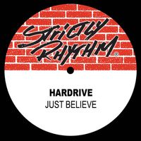 Hardrive - Just Believe