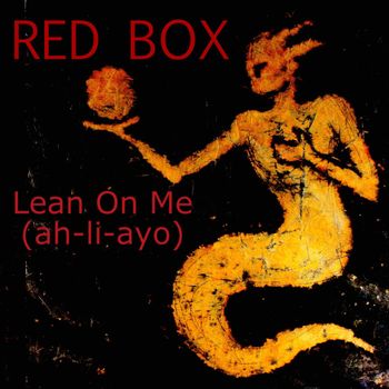 Red Box - Lean on Me (2017 Re-Record)