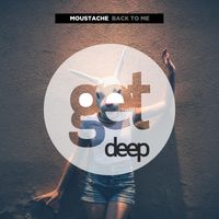 Moustache - Back to Me (Explicit)