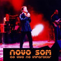 Novo Som - No Imperator (Ao Vivo)