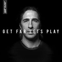 Get Far - Let's Play (Explicit)