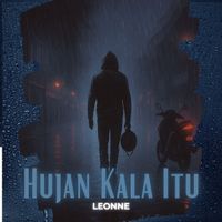 LEONNE - Hujan Kala Itu