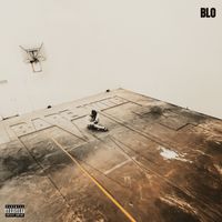 Blo - Overly (Explicit)