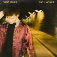 Chris James - Melancholy