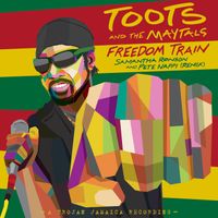 Toots & The Maytals - Freedom Train (Samantha Ronson & Peter Nappi Remix)