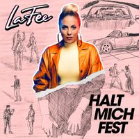 LaFee - Halt mich fest