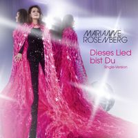 Marianne Rosenberg - Dieses Lied bist Du