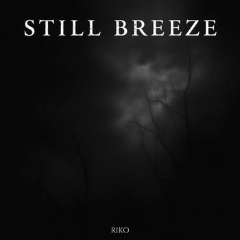 RIKO - Still Breeze